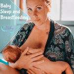 Baby Sleep and Breastfeeding Series