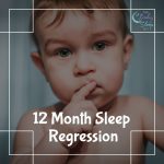 12 Month Sleep Regression