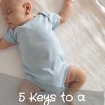 5 keys to a sleeping baby