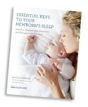 Essential Keys to Your Newborn's Sleep