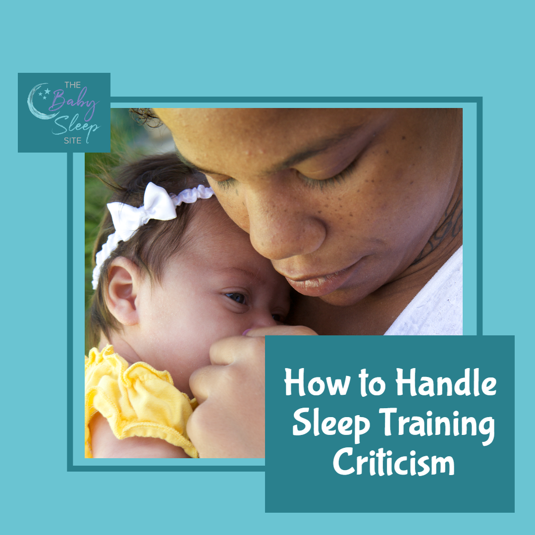 Handling Sleep Training Criticism