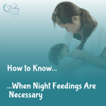 How to Know When Night Feedings Are Necessary