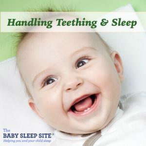 Handling Teething & Sleep