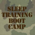 sleep training boot camp