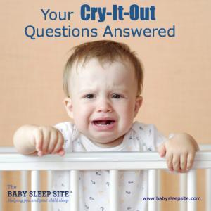 Your Cry It Out Sleep Training Questions Answered