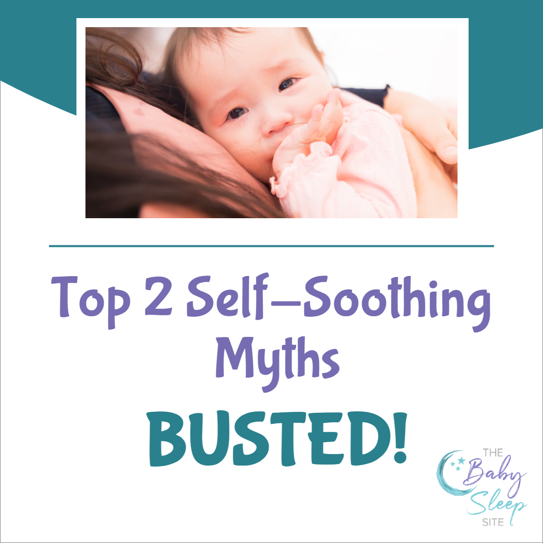 Top 2 Self-Soothing Myths - Busted