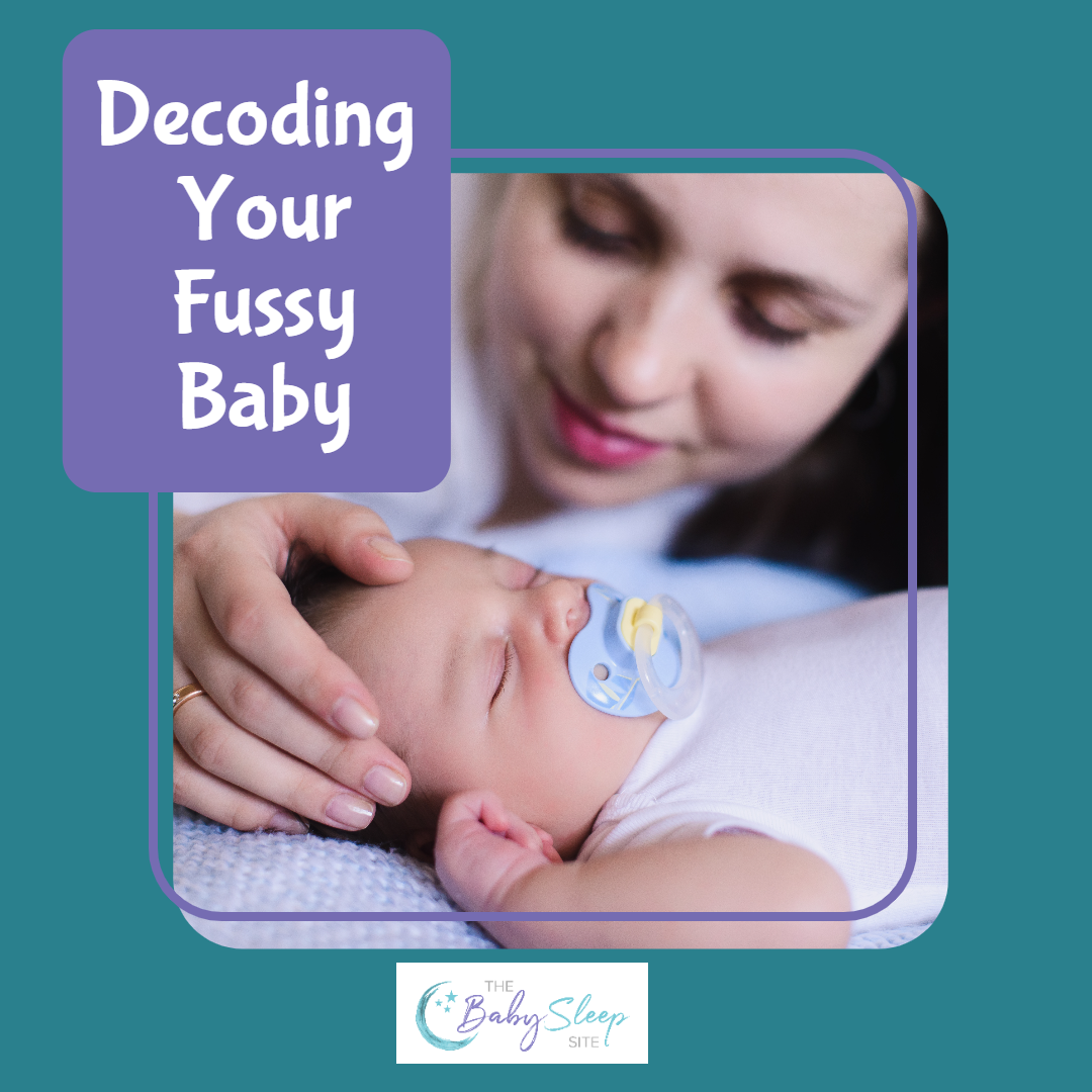 Decoding Your Fussy Baby