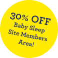 30% OFF Baby Sleep Site Members Area!