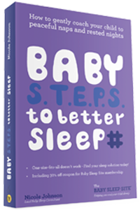 Baby S.T.E.P.S. to Better Sleep