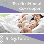 The Accidental Co-Sleeper: 5 Key Facts