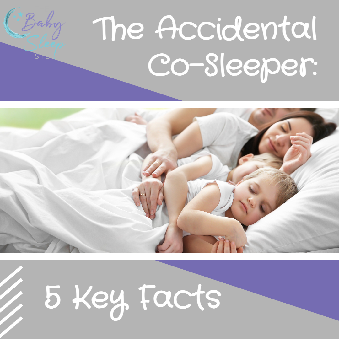 The Accidental Co-Sleeper: 5 Key Facts