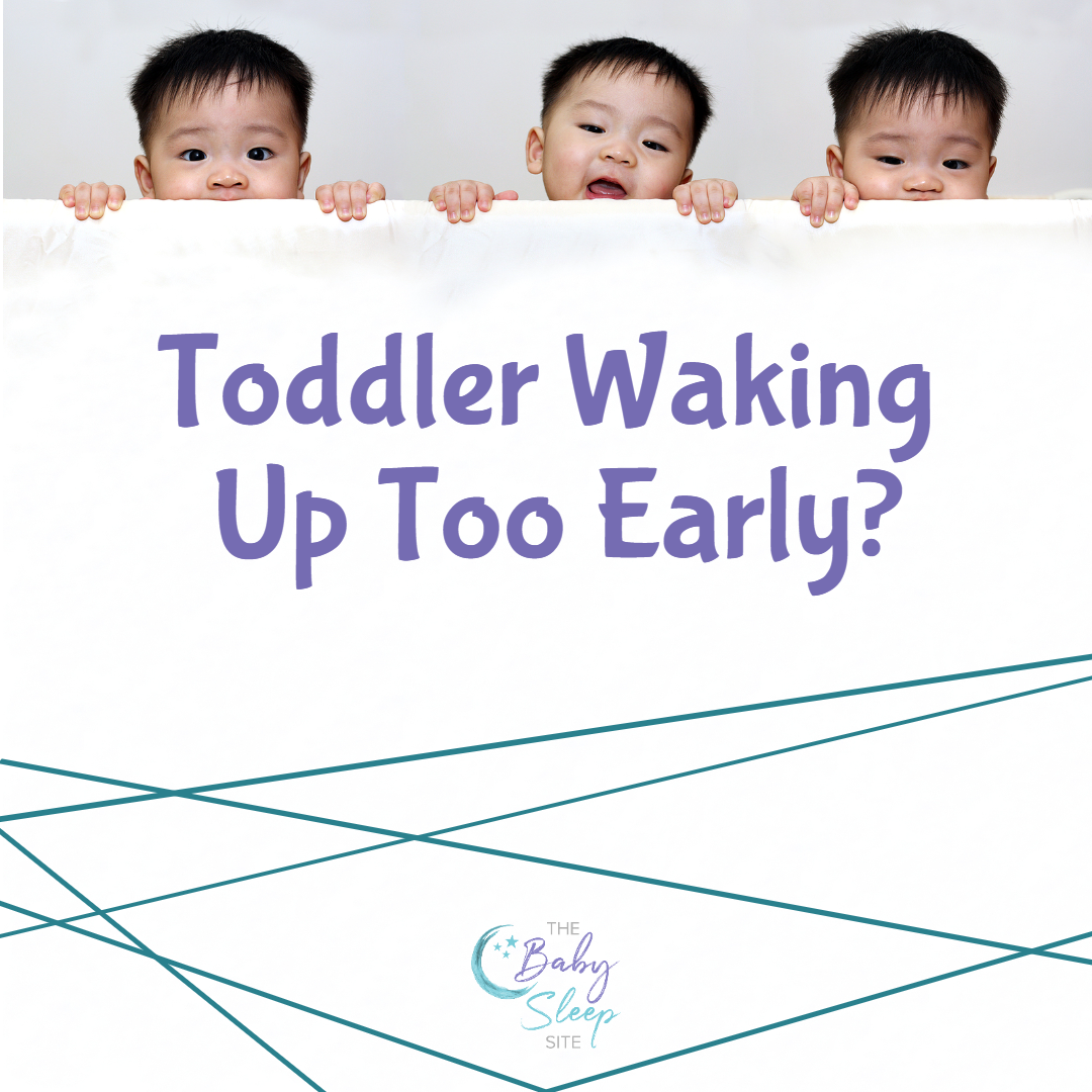 Toddler Waking Up Too Early?