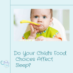 Do Your Child's Food Choices Affect Sleep?