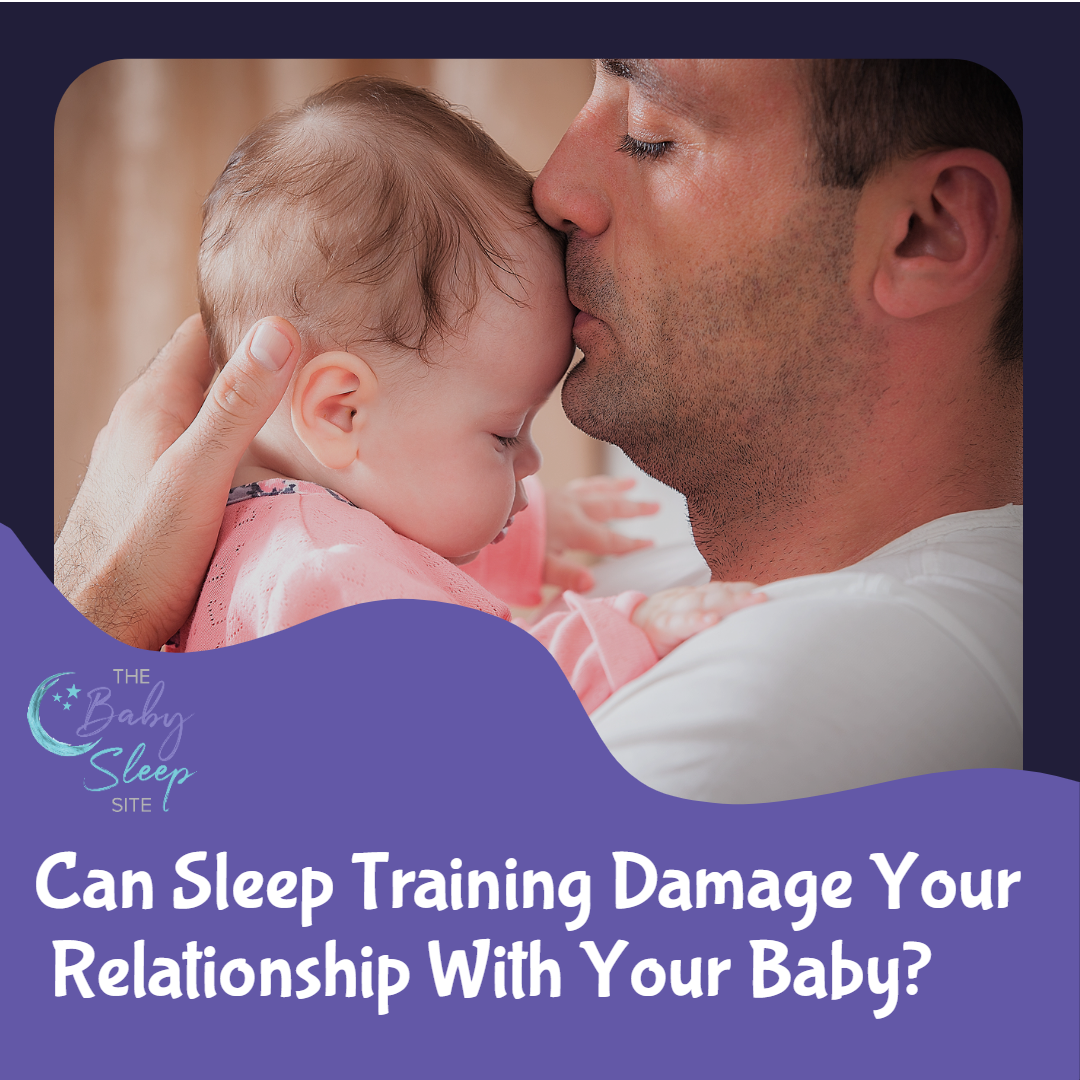 Will Sleep Training Damage Your Relationship With Your Baby?
