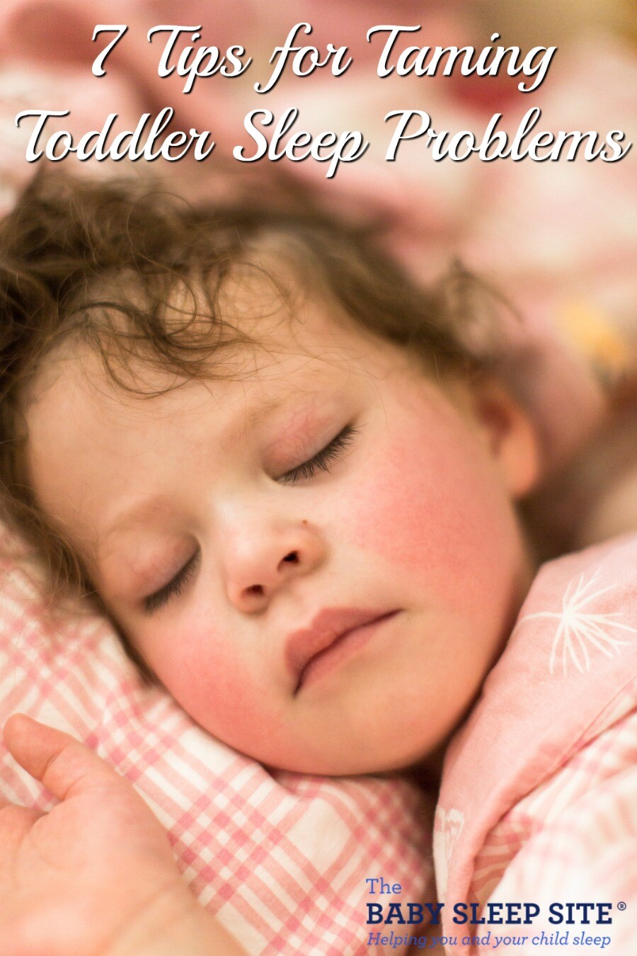 7 Tips for Taming Toddler Sleep Problems