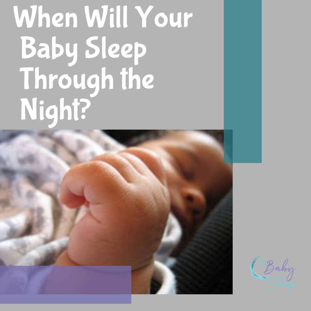 When Can You Expect Your Baby to Sleep Through the Night