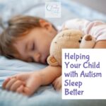 Young boy sleeping with a stuffed bear, showing "Autism and Sleep Problems: Why They Happen and How to Help”