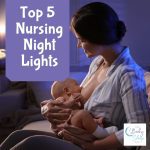 Top 5 Nursing Night Lights