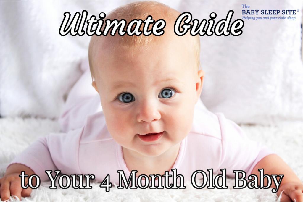 Ultimate Guide to Your 4 Month Old Baby