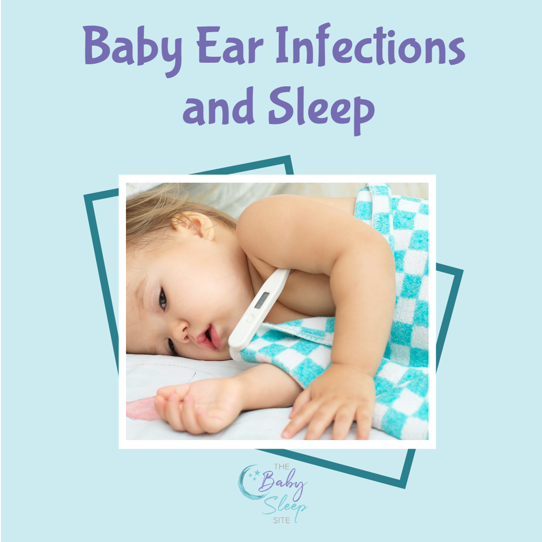 Baby Ear Infections and Sleep