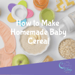 How to Make Homemade Baby Cereal