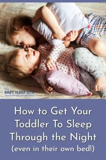 How To Get Toddler to Sleep to Sleep through Night