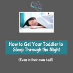 How to Get Your Toddler to Sleep Through the Night