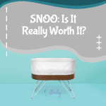 SNOO Smart Bassinet: Is It Really Worth It?