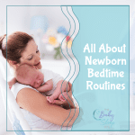 Newborn Bedtime Routines