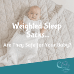 Weighted Sleep Sack For Baby – Are They Safe and Do They Work?