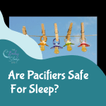 Are Pacifiers Safe For Sleep