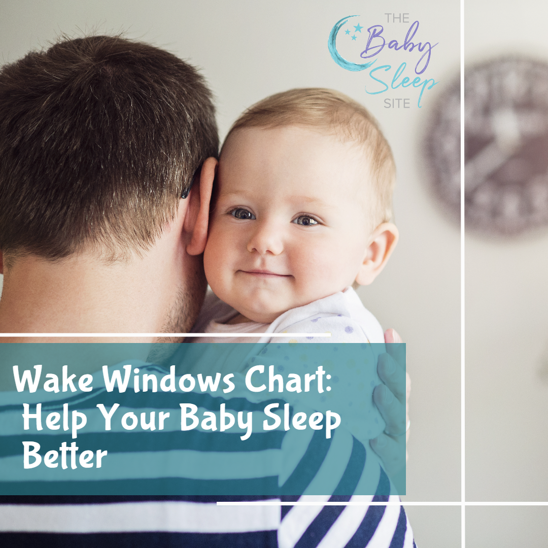 Wake Windows By Age And How To Help Baby Sleep Better 59 OFF Wake Windows By Age And How To Help Baby Sleep Better 59 OFF