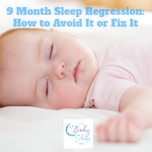 Baby Sleeping - 9 Month Sleep Regression Tips