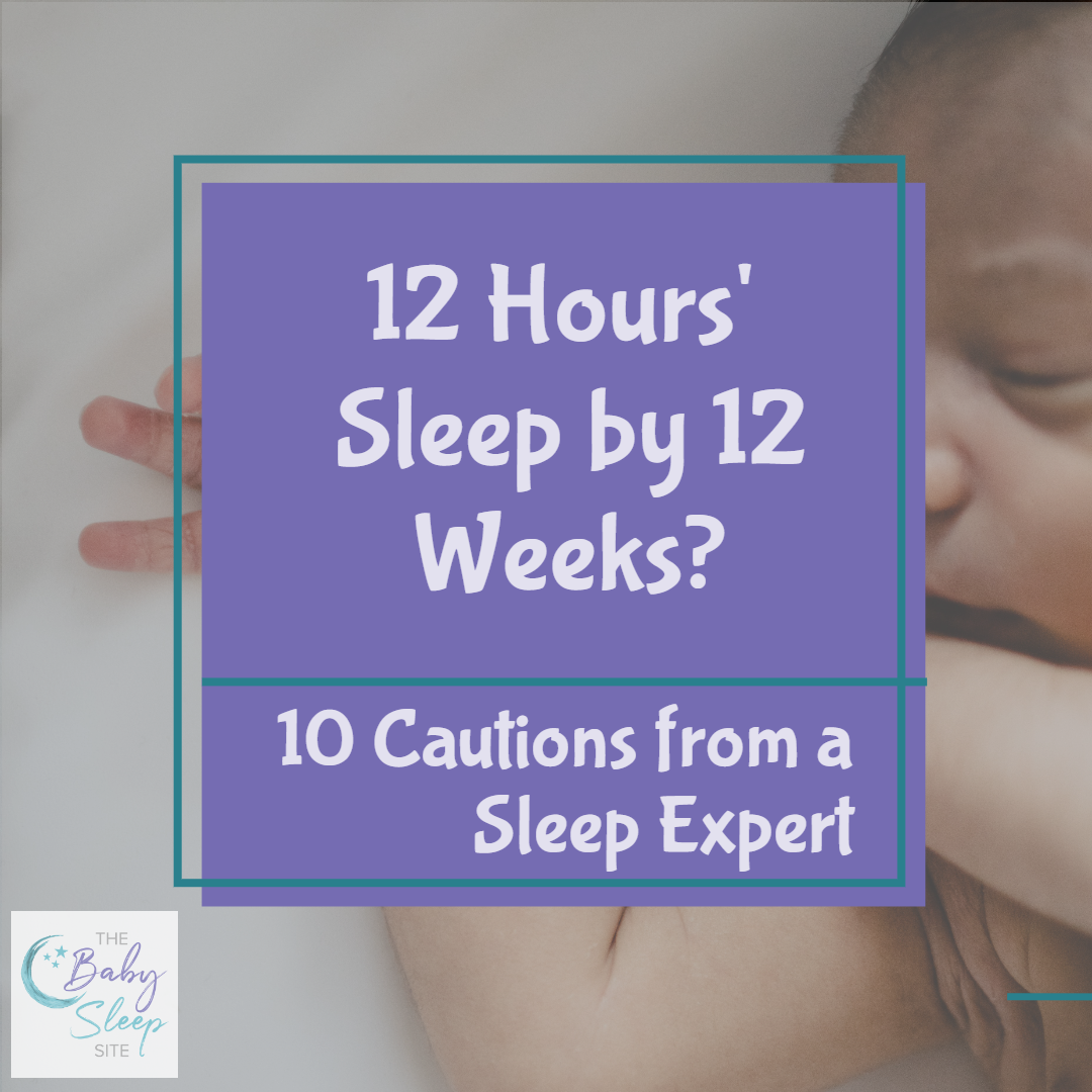 12 Hours' Sleep by 12 Weeks? 10 Cautions from a Sleep Expert