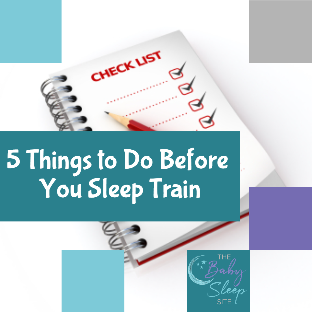 5 Things To Do Before You Sleep Train