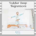 Toddler Sleep Regressions