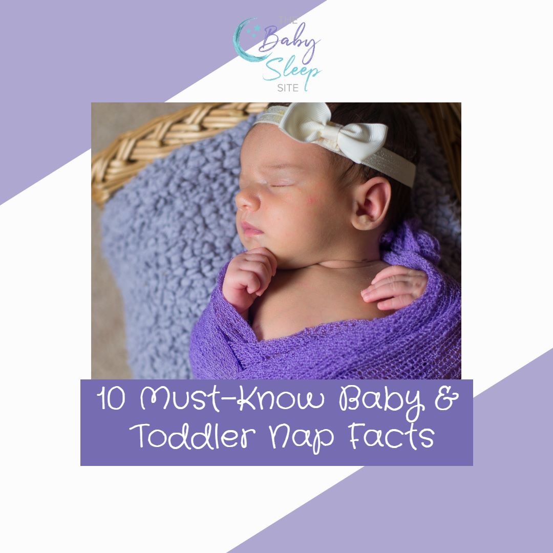 10 Must-Know Baby and Toddler Nap Facts