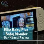 Ellie Baby Plus Baby Monitor Review