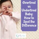 Sleepy baby rubbing eyes, showing Overtired vs Undertired Baby: How to Spot the Difference